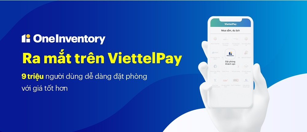 9 triệu khách hàng của ViettelPay đã có thể đặt phòng trên OneInventory
